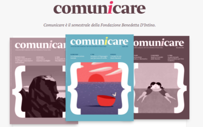 Comunicare – abbonati ora al Semestrale della Fondazione Benedetta D’Intino